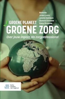 Groene planeet, groene zorg: Jouw impact als zorgprofessional (Dutch Edition) (EPUB)