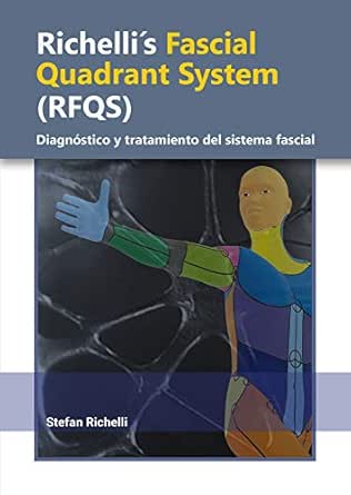 Richelli’s Fascial Quadrant System (RFQS): Diagnóstico y tratamiento del sistema fascial (Original PDF from Publisher)