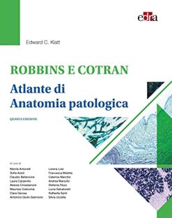Robbins e Cotran. Atlante di anatomia patologica, 4e (EPUB3 + Converted PDF)