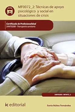 Técnicas de apoyo psicológico y social en situaciones de crisis. SANT0208 (Spanish Edition) (EPUB)