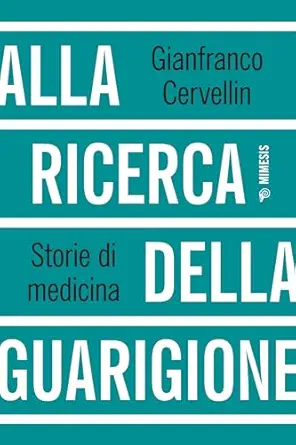 Alla ricerca della guarigione: Storie di medicina (Italian Edition) (EPUB)