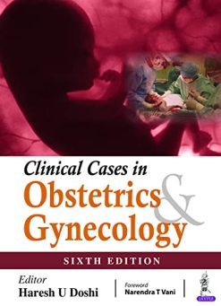 Clinical Cases in Obstetrics & Gynecology, 6th Edition (Original PDF from Publisher)