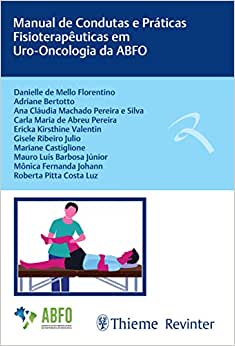 Manual de Condutas e Práticas Fisioterapêuticas em Uro-Oncologia da ABFO (Original PDF from Publisher)