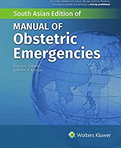 Manual of Obstetric Emergencies, South Asian Edition (Original PDF from Publisher)