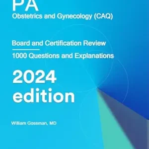 PA Obstetrics and Gynecology (CAQ): Board and Certification Review (EPUB)
