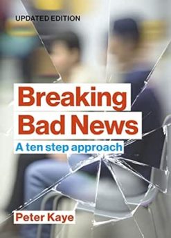 Breaking Bad News: A ten step approach, Updated Edition (EPUB)