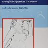 Comportamento Mastigatório na Obesidade e após Cirurgia Bariátrica: Avaliação, Diagnóstico e Tratamento (Original PDF from Publisher)