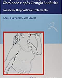 Comportamento Mastigatório na Obesidade e após Cirurgia Bariátrica: Avaliação, Diagnóstico e Tratamento (Original PDF from Publisher)