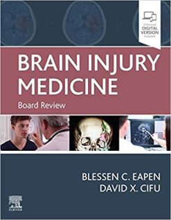 Brain Injury Medicine: Board Review (Original PDF from Publisher)