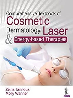Comprehensive Textbook of Cosmetic Dermatology Laser & Energy-based Therapies (Original PDF from Publisher)