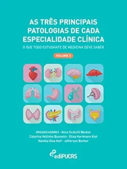 As três principais patologias de cada especialidade clínica: o que todo estudante de medicina deve saber – volume 2 (Portuguese Edition) (EPUB)
