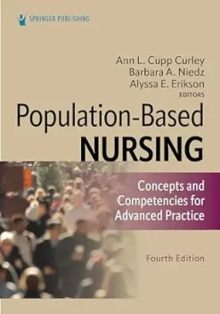 Population-Based Nursing: Concepts and Competencies for Advanced Practice, 4th Edition (Original PDF from Publisher)