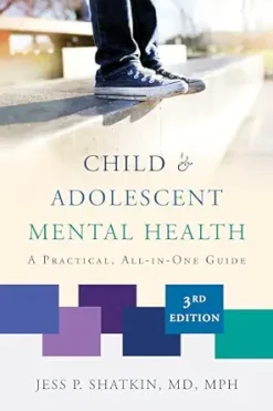 Child & Adolescent Mental Health: A Practical, All-in-One Guide (Third Edition) (EPUB)