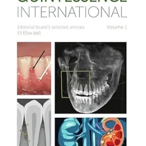Quintessence International Volume 1: Editorial board’s selected articles (EPUB)