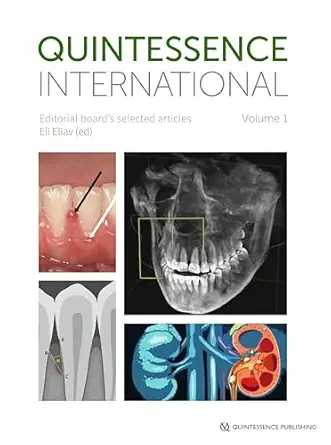 Quintessence International Volume 1: Editorial board’s selected articles (EPUB)