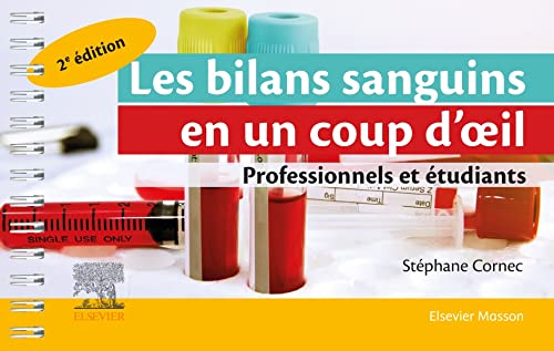 Les bilans sanguins en un coup d’oeil, 2e (Original PDF from Publisher)
