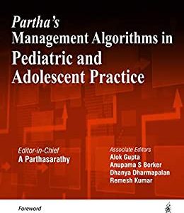 Partha’s Management Algorithms in Pediatric and Adolescent Practice (ORIGINAL PDF from Publisher)