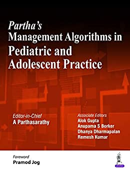 Partha’s Management Algorithms in Pediatric and Adolescent Practice (ORIGINAL PDF from Publisher)