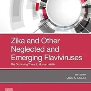 Zika and Other Neglected and Emerging Flaviviruses: The Continuing Threat to Human Health (Original PDF from Publisher)