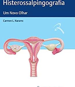 Histerossalpingografia: Um Novo Olhar (Portuguese Edition) (ePub+azw3+Converted PDF)