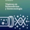 Tópicos en biomedicina y biotecnología (Spanish Edition) (EPUB)