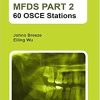 MFDS PART 2: 60 OSCE Stations (Original PDF from Publisher)