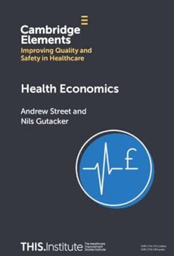 Health Economics (Elements of Improving Quality and Safety in Healthcare) (EPUB)