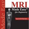 MRI Made Easy (for Beginners), 3rd Edition (Original PDF from Publisher)