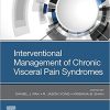Interventional Management of Chronic Visceral Pain Syndromes (Original PDF from Publisher)