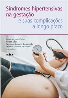 Síndromes hipertensivas na gestação e suas complicações a longo prazo (Original PDF from Publisher)