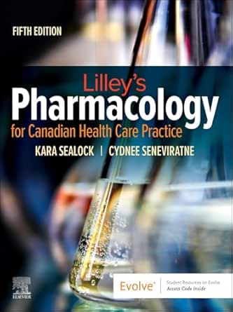 Lilley’s Pharmacology for Canadian Health Care Practice, 5th Edition (EPUB)