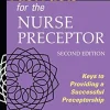 Fast Facts for the Nurse Preceptor: Keys to Providing a Successful Preceptorship, 2nd Edition (Original PDF from Publisher)