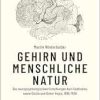Gehirn und menschliche Natur: Die neuropsychologischen Forschungen Kurt Goldsteins sowie Cécile und Oskar Vogts, 1895-1936 (Wissenschafts- und Technikgeschichte) (Original PDF from Publisher)
