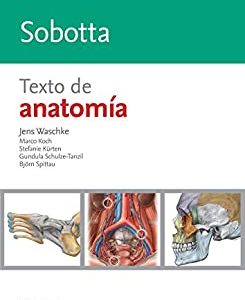 Sobotta. Texto de anatomía (Spanish Edition) (Original PDF from Publisher)
