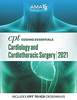 CPT Coding Essentials for Cardiology & Cardiothoracic Surgery 2021 (Original PDF from Publisher)
