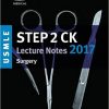USMLE Step 2 CK Lecture Notes 2017: Surgery (EPUB)