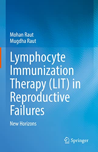 Lymphocyte Immunization Therapy (LIT) in Reproductive Failures: New Horizons (EPUB)