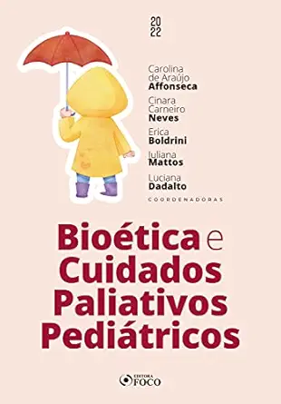 Bioética e Cuidados Paliativos Pediátricos (Portuguese Edition) (EPUB)