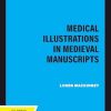 Medical Illustrations in Medieval Manuscripts (Original PDF from Publisher)