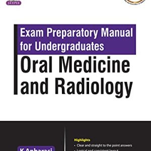 Exam Preparatory Manual for Undergraduates Oral Medicine and Radiology (Original PDF from Publisher)