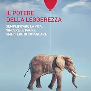 Il potere della leggerezza (Italian Edition) (EPUB)