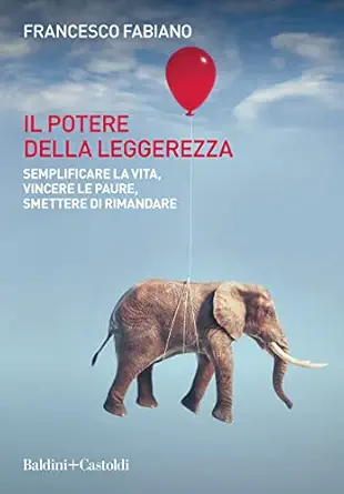 Il potere della leggerezza (Italian Edition) (EPUB)