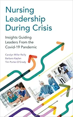 Nursing Leadership During Crisis: Insights Guiding Leaders From the Covid-19 Pandemic (Original PDF from Publisher)