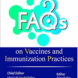 FAQs on Vaccines and Immunization Practices, 3rd Edition (Original PDF from Publisher)