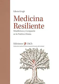 Medicina resiliente: Mindfulness y compasión en la práctica clínica (Spanish Edition) (EPUB)