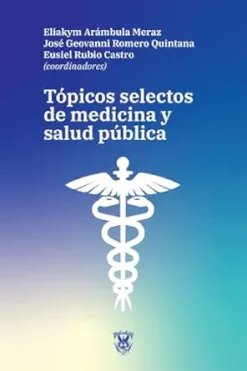 Tópicos selectos de medicina y salud pública (Spanish Edition) (EPUB)