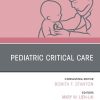 Pediatric Critical Care, An Issue of Pediatric Clinics of North America, E-Book (The Clinics: Internal Medicine) (Original PDF from Publisher)