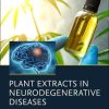 Plant Extracts in Neurodegenerative Diseases (Original PDF from Publisher)