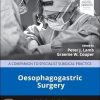 Oesophagogastric Surgery: A Companion to Specialist Surgical Practice, 7ed (Original PDF from Publisher)