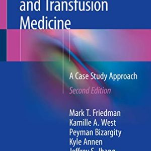 Immunohematology and Transfusion Medicine: A Case Study Approach, 2nd Edition (EPUB)